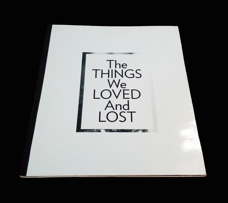 The things we loved and lost. Things We've Loved and Lost. Book Design. Book Cover design. Graphic design. Story. Storytelling. Philip Abang