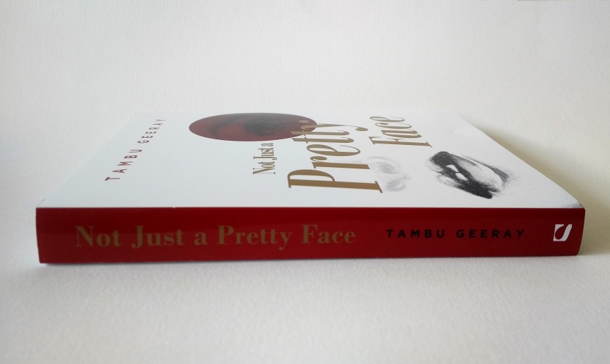 Book Design. Book cover design. Graphic design. Not Just a Pretty Face
