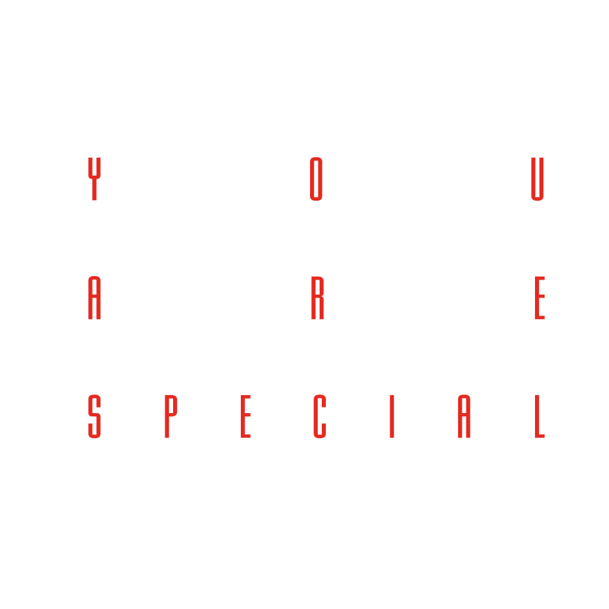 Philip Abang. You are special. Let this sink in